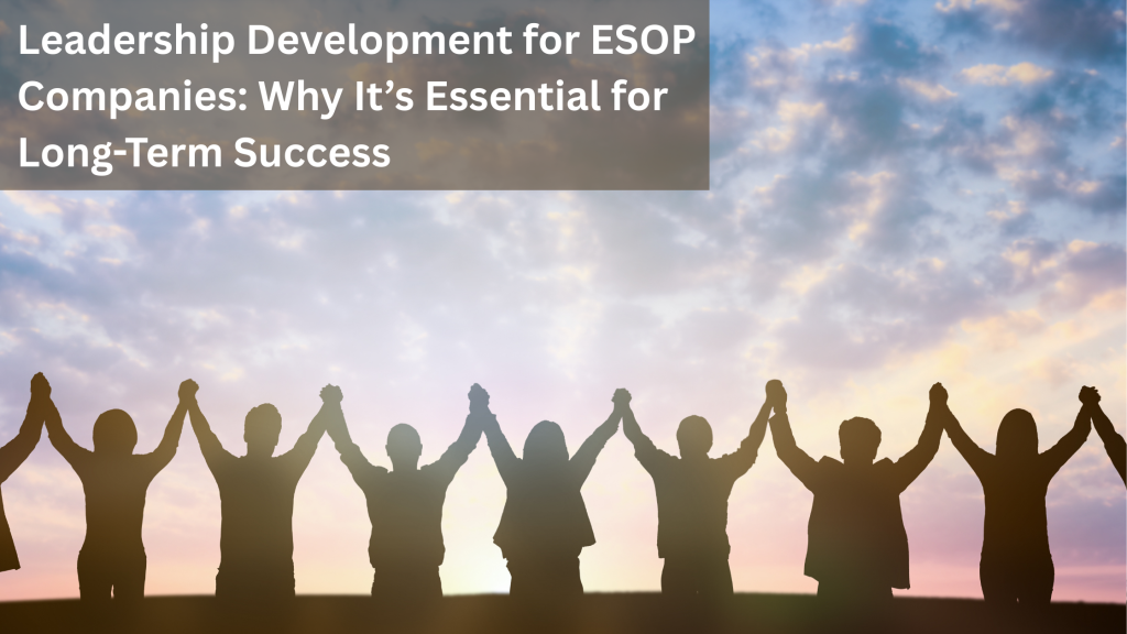 leadership development for ESOP companies